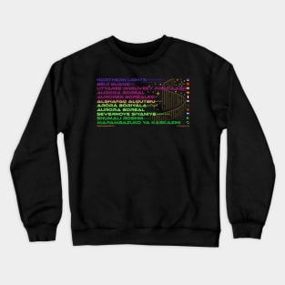 NORTHERN LIGHTS (AURORA BOREALIS): Say ¿Qué? Top Ten Spoken (World) Crewneck Sweatshirt